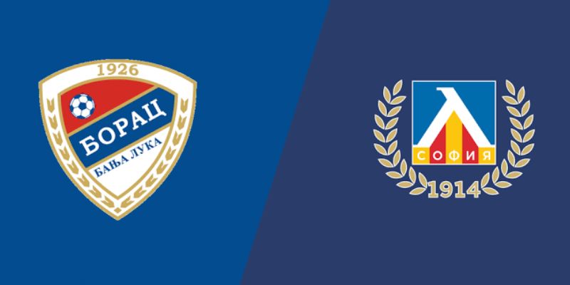 Nhận Định Levski Sofia Vs Borac Banja Luka Lúc 00H30 Ngày 15/07 - C1 1 Nhận Định Levski Sofia Vs Borac Banja Luka Lúc 00H30 Ngày 15/07 - C1